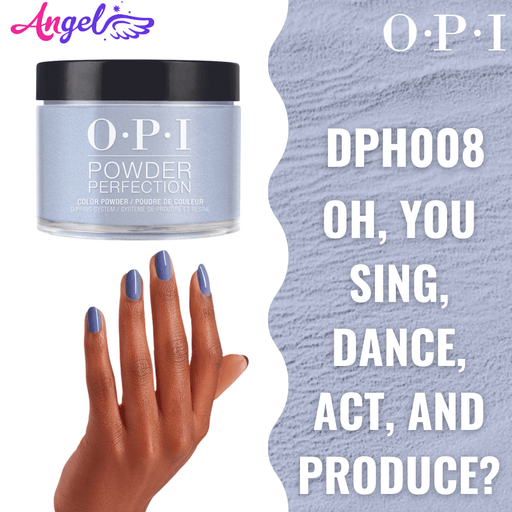 OPI Dip Powder DP H008 Oh You Sing Dance Act And Pro - Angelina Nail Supply NYC